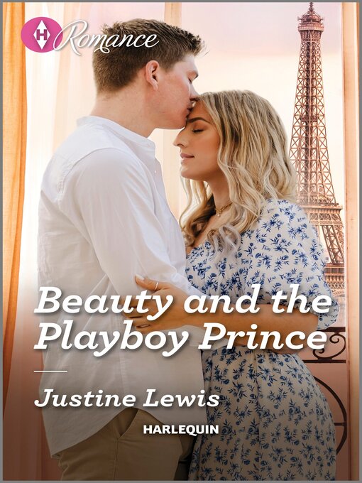 Title details for Beauty and the Playboy Prince by Justine Lewis - Available